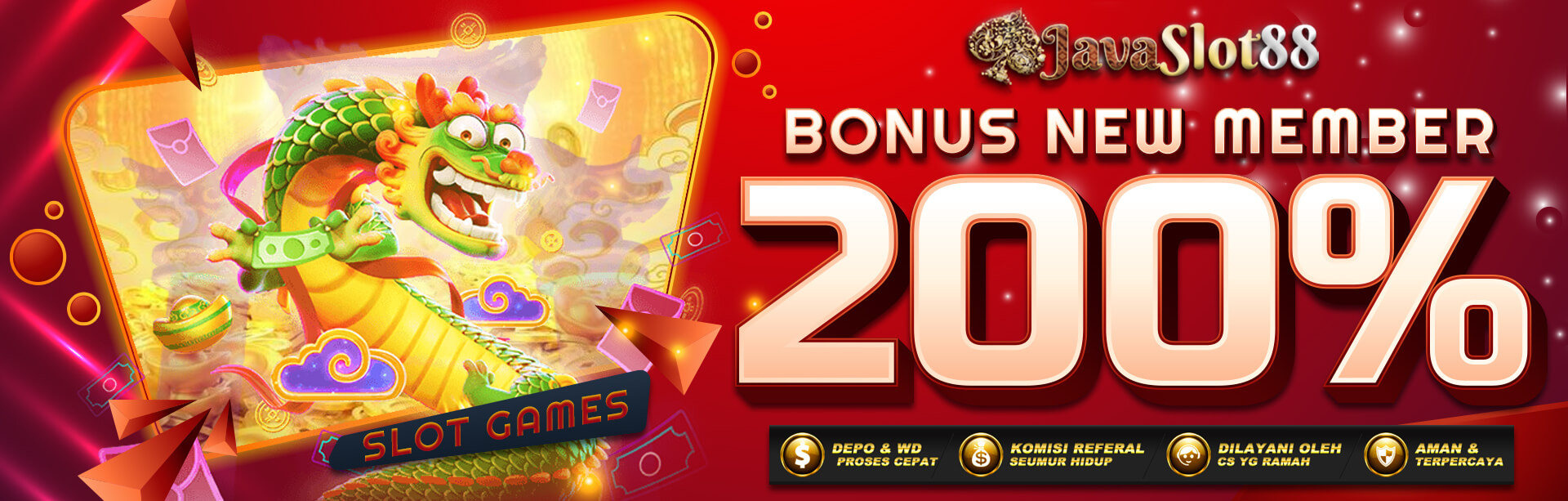 BONUS NEW MEMBER SLOT GAMES  200% 