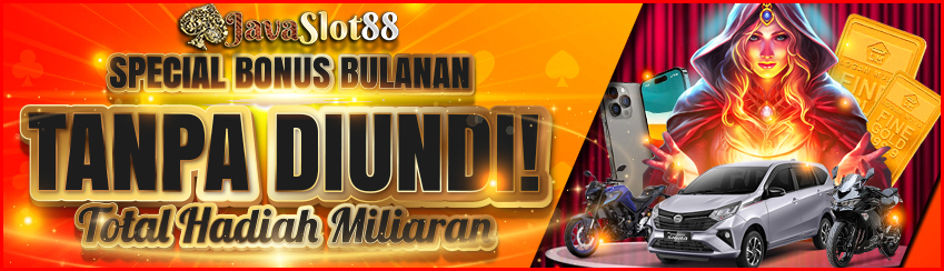 HADIAH BULANAN JAVASLOT88