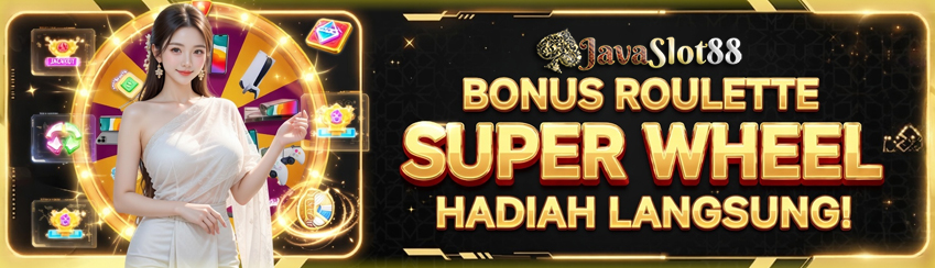 BONUS ROULETTE WHEEL JAVASLOT88